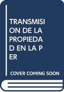 Transmision De La Propiedad En La Per
