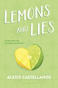 Lemons and Lies (en Inglés)