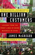 one billion customers,lessons from the front lines of doing business in china