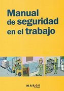 Manual de seguridad en el trabajo (Marge Books)