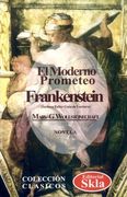 Frankenstein. El moderno Prometeo