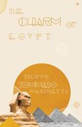 The Charm of Egypt 