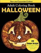 Halloween Adult Coloring Book: New and Expanded Edition, 100 Unique Designs, Jack-O-Lanterns, Witches, Haunted Houses, and More (en Inglés)