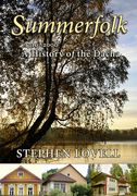 Summerfolk: A History of the Dacha, 1710-2000 (en Inglés)