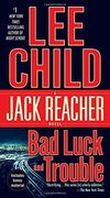 Bad Luck and Trouble (Jack Reacher) 