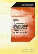 Sector De La Construcción Y Desarrollo Territorial En Andalucía (Historia y Geografía)