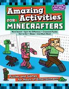 Amazing Activities for Minecrafters: Puzzles and Games for Hours of Entertainment! (en Inglés)