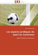 Les Aspects Juridiques Du Sport Au Cameroun