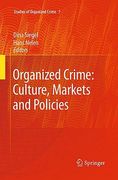 Organized Crime: Culture, Markets and Policies (Studies of Organized Crime) (en Inglés)