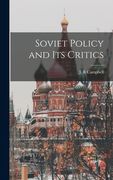 Soviet Policy and Its Critics (en Inglés)