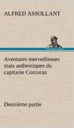 Aventures merveilleuses mais authentiques du capitaine Corcoran Deuxième partie