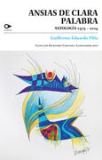 Ansias de clara palabra. Antología 1979-2024