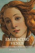 Embracing Venus: Achieve a Life Lit Up for Highly Sensitive People (en Inglés)