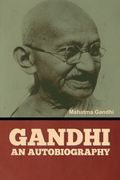 Gandhi: An Autobiography (en Inglés)