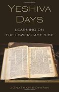 Yeshiva Days: Learning on the Lower East Side