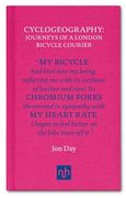 Cyclogeography: Journeys of a London Bicycle Courier (en Inglés)