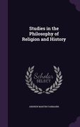 Studies in the Philosophy of Religion and History (en Inglés)
