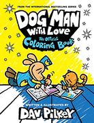 Dog man With Love: The Official Coloring Book (en Inglés)