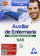 Auxiliar Enfermería del Servicio Andaluz de Salud. Temario común y test
