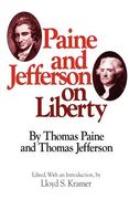 paine and jefferson on liberty (en Inglés)