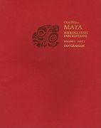 corpus of maya hieroglyphic inscriptions, volume 3, part 2