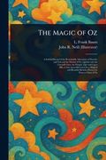 The Magic of oz (en Inglés)