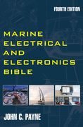 Marine Electrical and Electronics Bible: A Practical Handbook for Cruising Sailors (en Inglés)