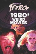 Decades of Terror 2021: 1980s Weird Movies (en Inglés)