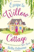 Escape to Willow Cottage (Willow Cottage Series) (en Inglés)