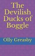 The Devilish Ducks of Boggle (en Inglés)