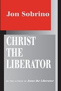 christ the liberator,a view from the victims