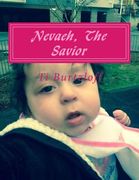 Nevaeh, The Savior (en Inglés)