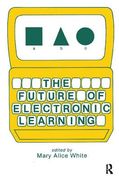 The Future of Electronic Learning (en Inglés)