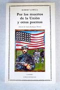 Por los Muertos de la Union y Otros Poemas (Bilingüe)