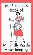 Minimally Viable Housekeeping (en Inglés)