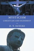 mysticism: christian and buddhist (en Inglés)