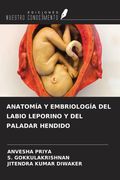 ANATOMÍA Y EMBRIOLOGÍA DEL LABIO LEPORINO Y DEL PALADAR HENDIDO