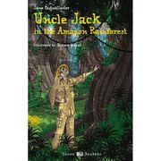 Uncle Jack and the Amazon Forest. Con cd Audio. Per la Scuola Media (Young Readers) 