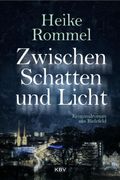 Zwischen Schatten und Licht: Kriminalroman aus Bielefeld (en Alemán)