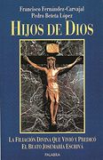 Hijos de Dios: La filiación divina que vivió y predicó el beato José María Escrivá (Estudios Palabra)