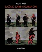 El Cómic Sobre la Guerra Civil