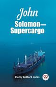 John Solomon Supercargo