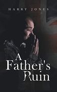 A Father'S Ruin