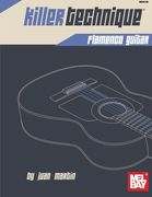 Killer Technique: Flamenco Guitar