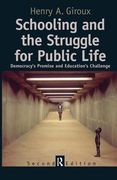 schooling and the struggle for public life: democracy's promise and education's challenge