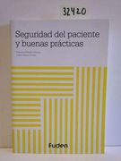 Seguridad del Paciente y Buenas Prácticas