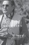 Man of Dawn: Vernon Bellecourt Wabun-Inini (en Inglés)