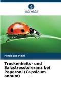Trockenheits- und Salzstresstoleranz bei Peperoni (Capsicum annum) (en Alemán)