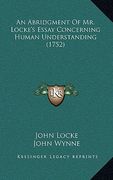 an abridgment of mr. locke's essay concerning human understanding (1752) (en Inglés)