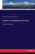 Lectures on Metaphysics and Logic: Lectures on Logic